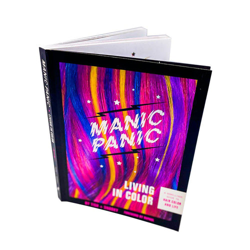 Manic Panic: Living In Color - A Rebellious Guide to Hair Color and Life - Book